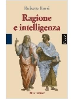 RAGIONE E INTELLIGENZA
