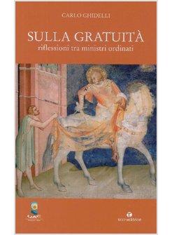 SULLA GRATUITA'