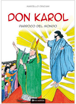 DON KAROL PARROCO DEL MONDO