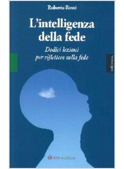 L'INTELLIGENZA DELLA FEDE 