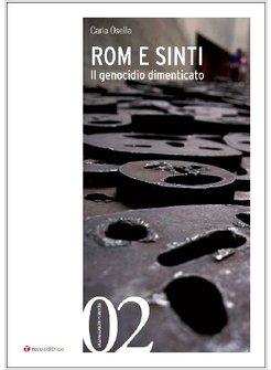 ROM E SINTI IL GENOCIDIO DIMENTICATO