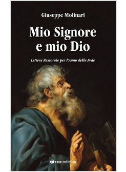 MIO SIGNORE E MIO DIO