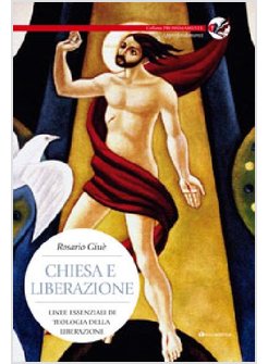 CHIESA E LIBERAZIONE LINEE ESSENZIALI DI TEOLOGIA DELLA LIBERAZIONE