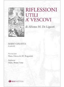 RIFLESSIONI UTILI A' VESCOVI. DI ALFONSO M. DE LIGUORI