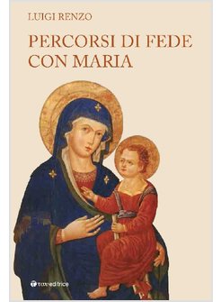 PERCORSI DI FEDE CON MARIA