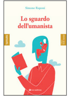 SGUARDO DELL'UMANISTA