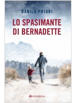LO SPASIMANTE DI BERNADETTE