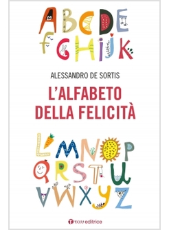 L'ALFABETO DELLA FELICITA'