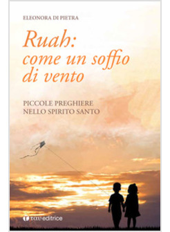 RUAH: COME UN SOFFIO DI VENTO