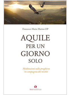 AQUILE PER UN GIORNO SOLO