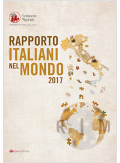 RAPPORTO ITALIANI NEL MONDO 2017