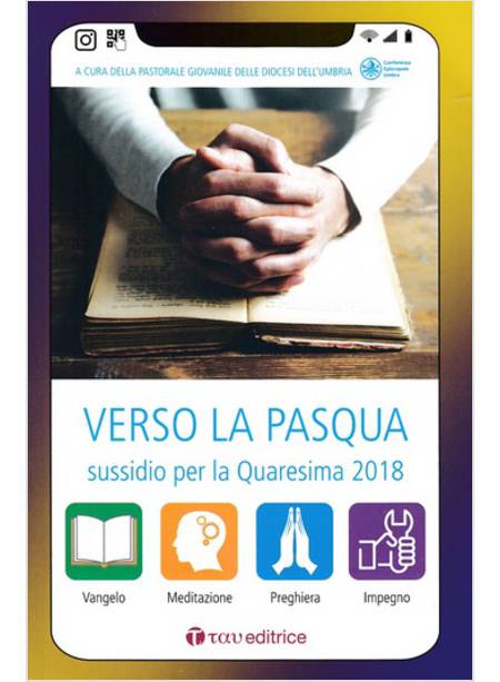 VERSO LA PASQUA. SUSSIDIO PER LA QUARESIMA 2018