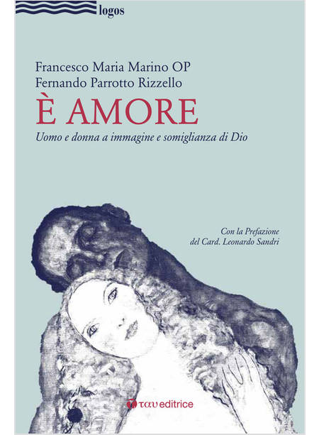 E AMORE UOMO E DONNA A IMMAGINE E SOMIGLIANZA DI DIO