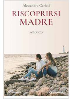 RISCOPRIRSI MADRE