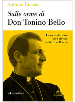 SULLE ORME DI DON TONINO BELLO