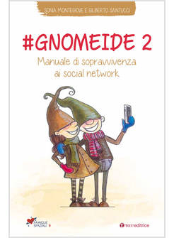 #GNOMEIDE 2 MANUALE DI SOPRAVVIVENZA AI SOCIAL NETWORK