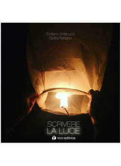 SCRIVERE LA LUCE
