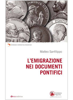 L' EMIGRAZIONE NEI DOCUMENTI PONTIFICI