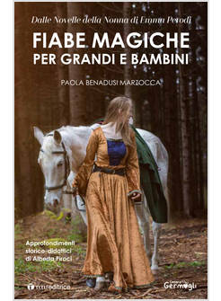 FIABE MAGICHE PER GRANDI E BAMBINI