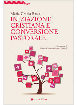 INIZIAZIONE CRISTIANA E CONVERSIONE PASTORALE