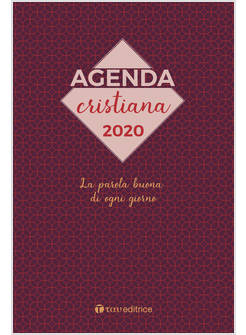 AGENDA CRISTIANA TAU 2020 LA PAROLA BUONA DI OGNI GIORNO