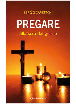 PREGARE ALLA SERA DEL GIORNO