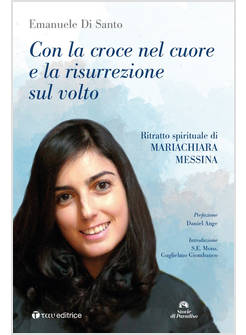 CON LA CROCE NEL CUORE E LA RISURREZIONE SUL VOLTO