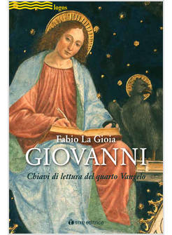 GIOVANNI. CHIAVI DI LETTURA DEL QUARTO VANGELO