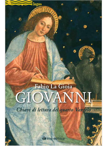 GIOVANNI. CHIAVI DI LETTURA DEL QUARTO VANGELO