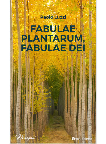 FABULAE PLANTARUM, FABULAE DEI