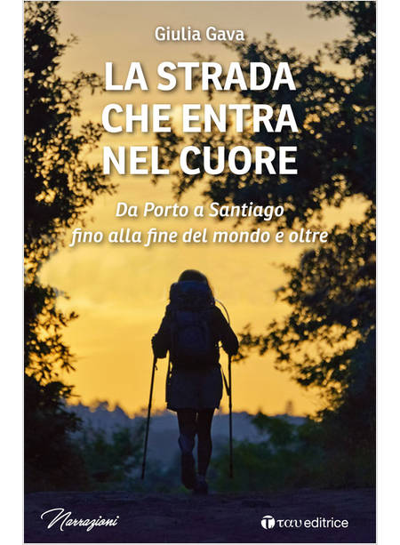 LA STRADA CHE ENTRA NEL CUORE