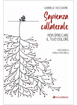 SAPIENZA COLLATERALE NON SPRECARE IL TUO DOLORE