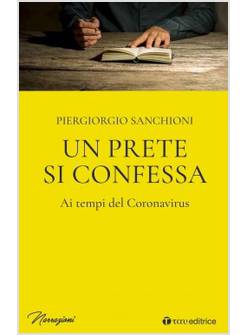UN PRETE SI CONFESSA AI TEMPI DEL CORONAVIRUS