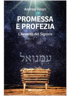 PROMESSA E PROFEZIA L'AVVENTO DEL SIGNORE