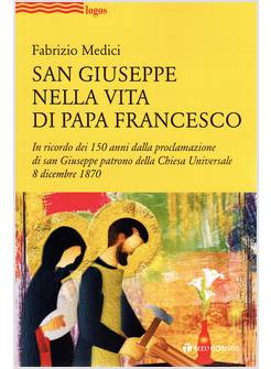SAN GIUSEPPE NELLA VITA DI PAPA FRANCESCO