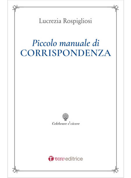 PICCOLO MANUALE DI CORRISPONDENZA