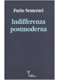 INDIFFERENZA POSTMODERNA