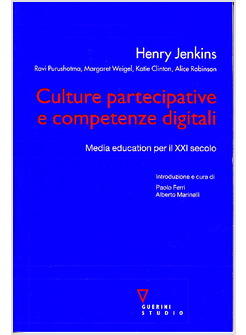 CULTURE PARTECIPATIVE E COMPETENZE DIGITALI 