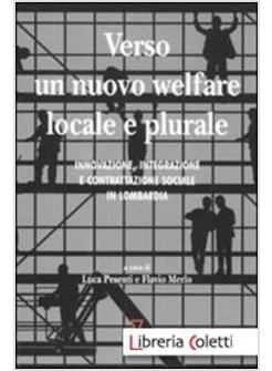 VERSO UN NUOVO WELFARE LOCALE E PLURALE