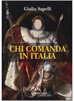 CHI COMANDA IN ITALIA