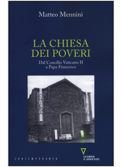 CHIESA DEI POVERI. DAL CONCILIO VATICANO II A PAPA FRANCESCO (LA)