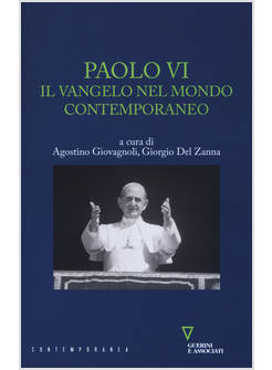 PAOLO VI. IL VANGELO NEL MONDO CONTEMPORANEO