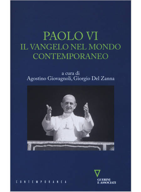 PAOLO VI. IL VANGELO NEL MONDO CONTEMPORANEO