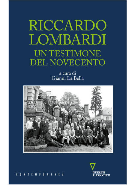 RICCARDO LOMBARDI. UN TESTIMONE DEL NOVECENTO