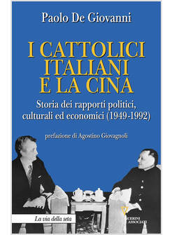 I CATTOLICI ITALIANI E LA CINA