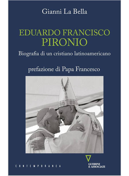 EDUARDO FRANCISCO PIRONIO BIOGRAFIA DI UN CRISTIANO LATINOAMERICANO