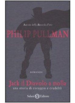 JACK IL DIAVOLO A MOLLA UNA STORIA DI CORAGGIO E CRUDELTA'