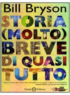STORIA (MOLTO) BREVE DI QUASI TUTTO