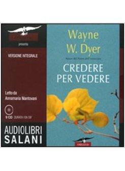 CREDERE PER VEDERE AUDIOLIBRO 9 CD AUDIO