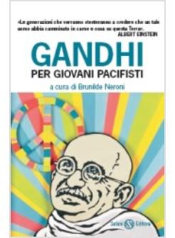GANDHI PER GIOVANI PACIFISTI
